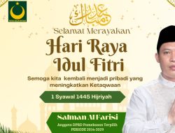 Idul Fitri 1445 H, Salman Al Farisi: Momentum Menaiki Tangga Ketaqwaan